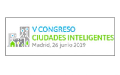 Tecnologías habilitadoras, innovación y retos de futuro, protagonistas del V Congreso Ciudades Inteligentes
