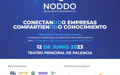 NODDO, la Red de Centros Tecnológicos de Castilla y Léon, celebra su acto oficial de presentación el próximo 12 de junio en Palencia