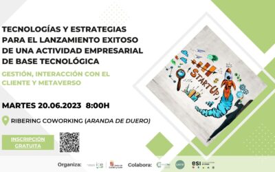 CARTIF organiza en Aranda de Duero un taller sobre tecnologías y estrategias para el lanzamiento de start-ups de base tecnológica